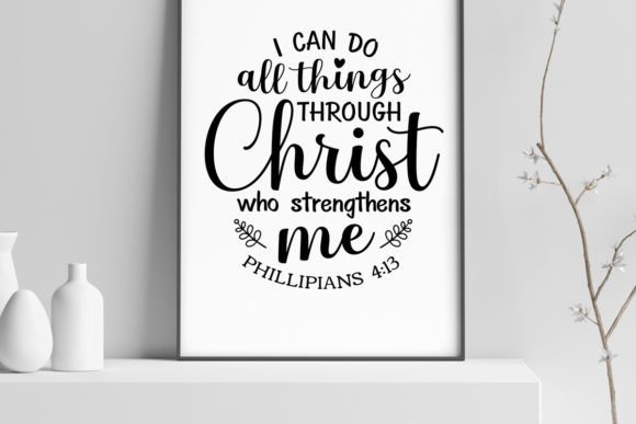 I Can Do All Things Through Christ SVG